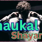 Bhaukal Shayari
